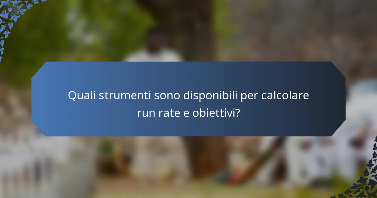 Quali strumenti sono disponibili per calcolare run rate e obiettivi?